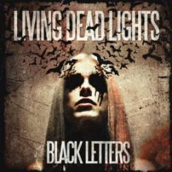 Living Deäd Lights : Black Letters